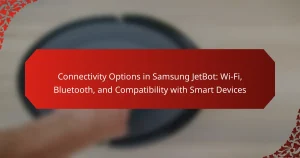 Connectivity Options in Samsung JetBot: Wi-Fi, Bluetooth, and Compatibility with Smart Devices