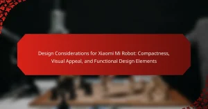 Design Considerations for Xiaomi Mi Robot: Compactness, Visual Appeal, and Functional Design Elements