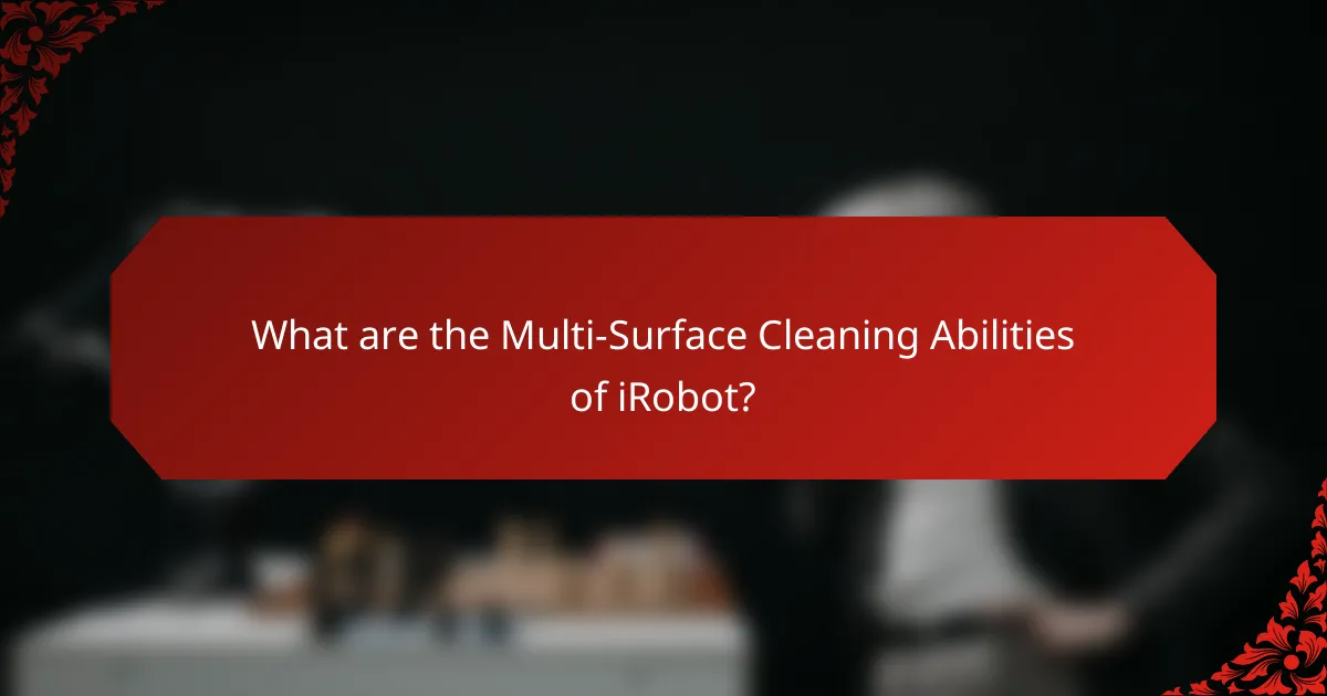 What are the Multi-Surface Cleaning Abilities of iRobot?