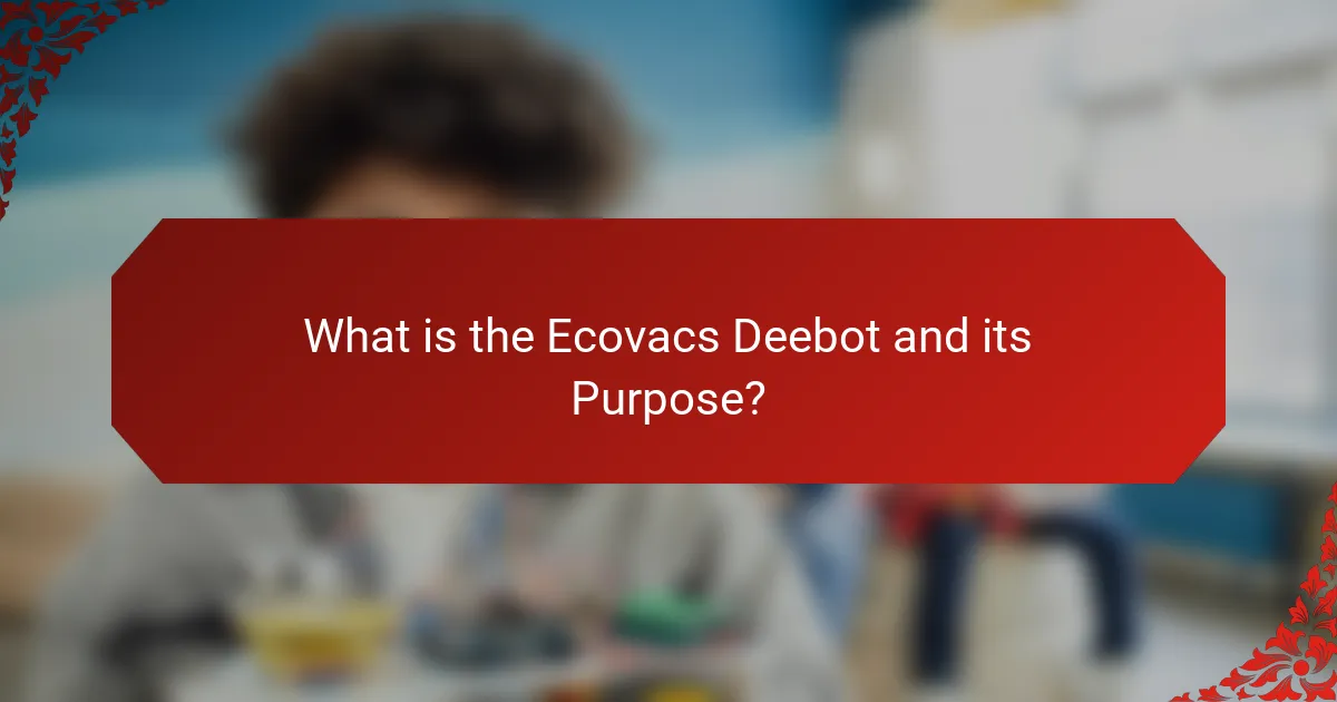 What is the Ecovacs Deebot and its Purpose?